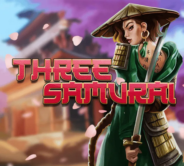 Slotmill : Three Samurai - NOLIMITSLOT777